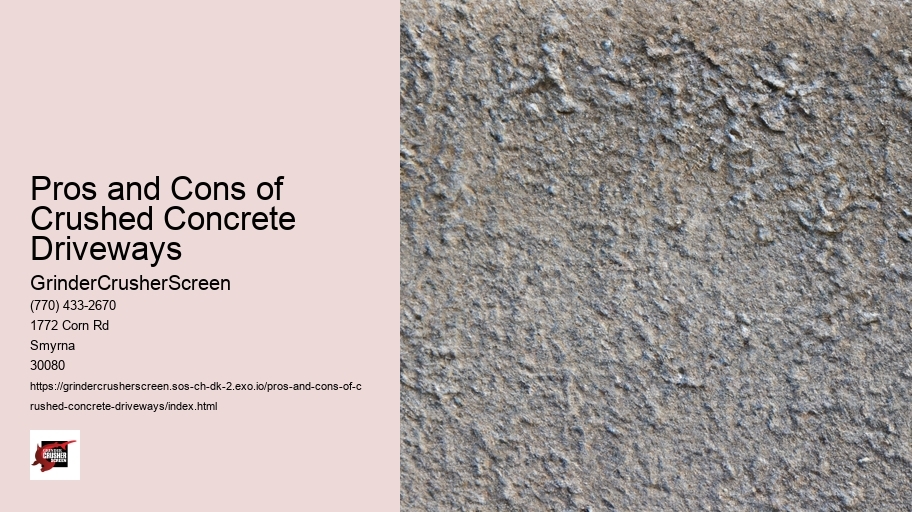 Pros and Cons of Crushed Concrete Driveways